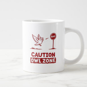 Caution Owl Zone – Fun Owl Mug Design