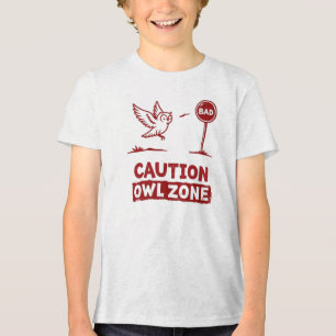 Caution Owl Zone – Playful Owl T-Shirt Design Tri-Blend Shirt