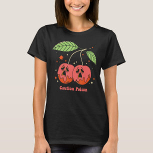Caution Poison Cherries, Funny Halloween Costume T-Shirt