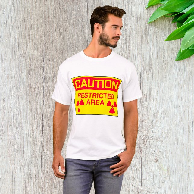 Caution Restricted Area Radiation Hazard Warning T-Shirt (Creator Uploaded)