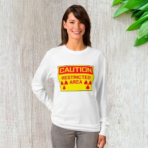 Caution Restricted Area Radiation Hazard Warning T-Shirt
