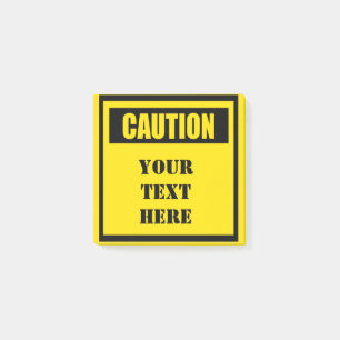 Caution Sign Custom Post It 3x3 Post-it Notes
