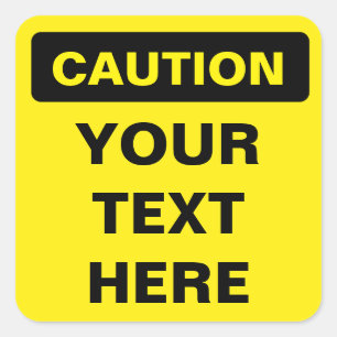 Caution Sign, template, squared version Square Sticker