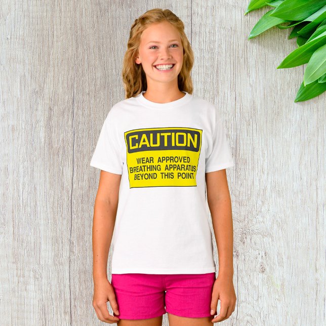 Caution Sign Wear Approved Breathing Apparatus  T-Shirt (Creator Uploaded)