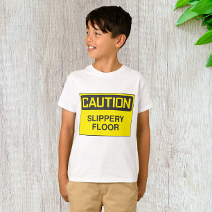 Caution Slipper Floor Sign T-Shirt