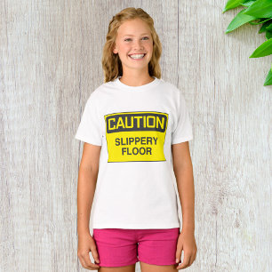 Caution Slipper Floor Sign T-Shirt