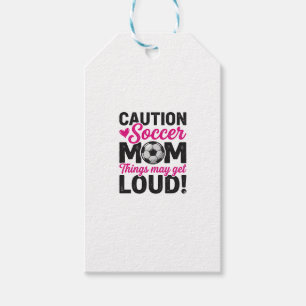 Caution Soccer Mum Loud Vintage Shirt Design_1 Gift Tags