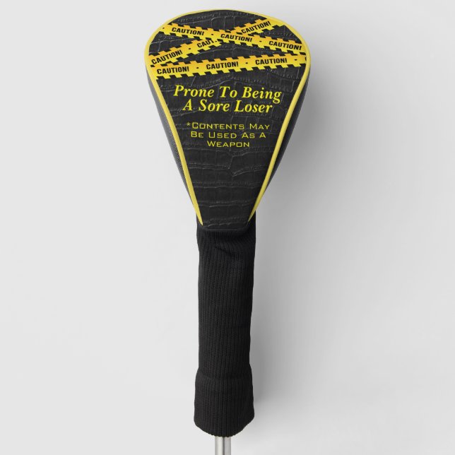Caution Sore Loser Humour Golf Head Cover (Front)