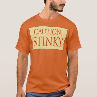 Caution Stinky T-Shirt