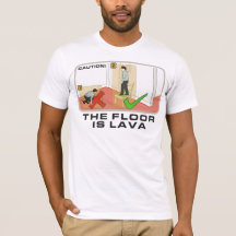 Caution: The Floor Is Lava