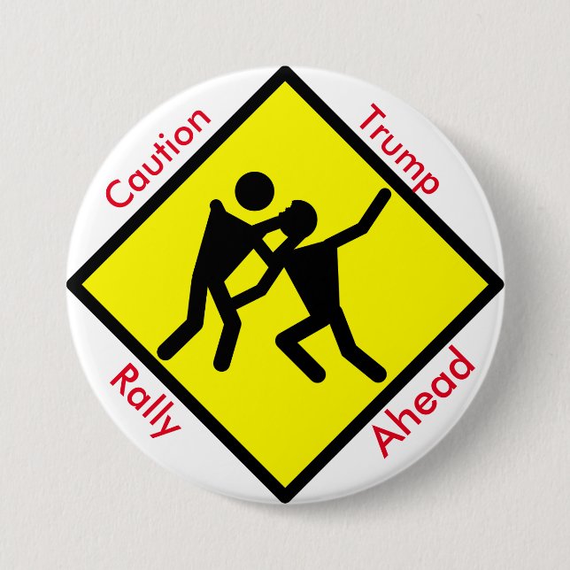 Caution Trump Rally Ahead 7.5 Cm Round Badge (Front)