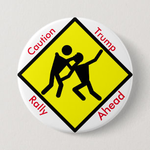 Caution Trump Rally Ahead 7.5 Cm Round Badge
