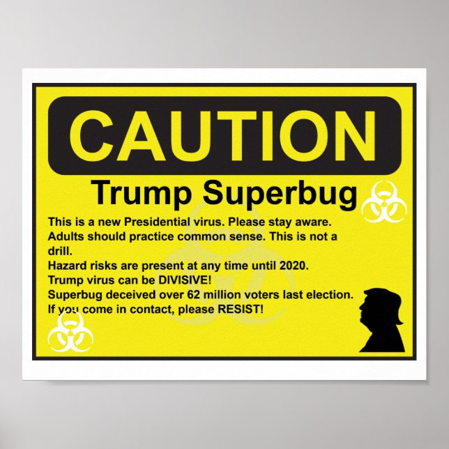 Caution Trump Superbug Poster (Front)