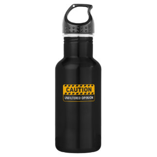 Caution Unfiltered Opinion Design For Free People 532 Ml Water Bottle