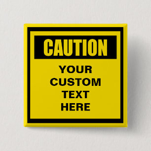 Caution Warning Custom Button