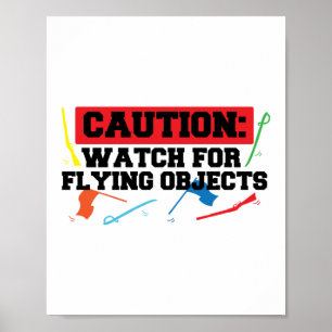 Caution Watch For Flying Objects Colour Guard Poster