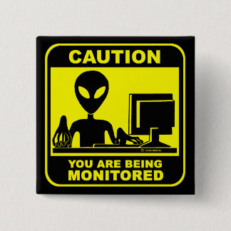 Caution! you are being monitored 15 cm square badge
