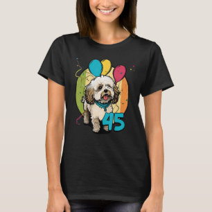 Cavachon Dog 45th Birthday Themed Party 45 Year Ol T-Shirt