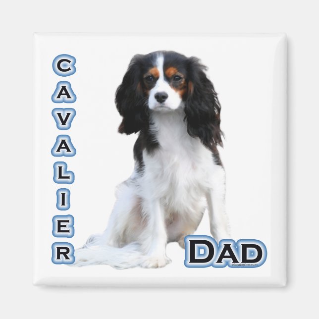 Cavalier Dad 4 - Magnet (Front)