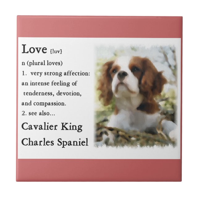 Cavalier King Charles Spaniel Art Love Is Tile (Front)