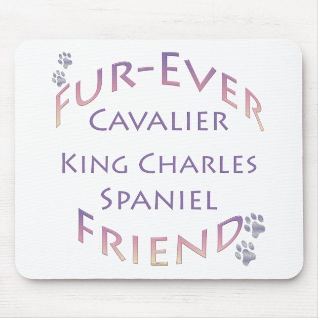 Cavalier King Charles Spaniel Furever Mouse Pad (Front)