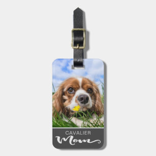 Cavalier King Charles Spaniel  Mum Dog's Photo Luggage Tag
