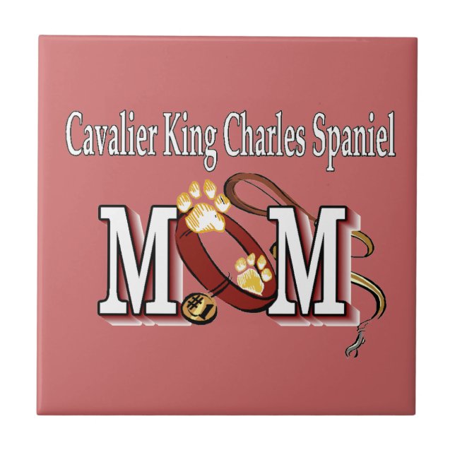 Cavalier King Charles Spaniel Mum Gifts Tile (Front)