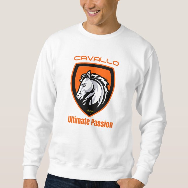 Cavallo Ultimate Passion Sweatshirt (Front)