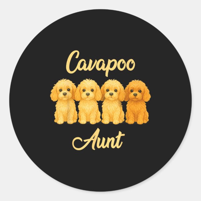Cavao Aunt Cute Dog Lover Gift Funny Women Puppy O Classic Round Sticker (Front)