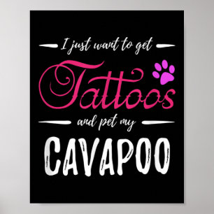 Cavapoo Dog Lover Tattoo Funny Dog Mum Gift Idea Poster