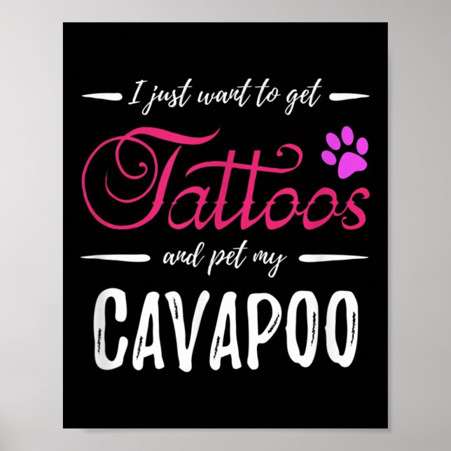 Cavapoo Dog Lover Tattoo Funny Dog Mum Gift Idea  Poster (Front)