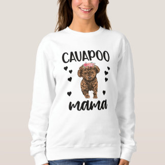 Cavapoo Dog Mama Cavoodle Dog Lover Cavapoo Mum Sweatshirt