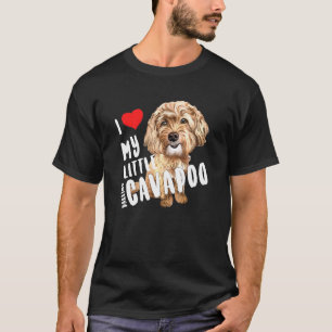 Cavapoo Dog Pup I Love My Little Darling Cavapoo T-Shirt