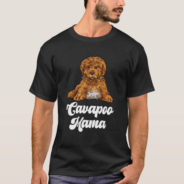 Cavapoo Mama Dog Owner T-Shirt (Front)