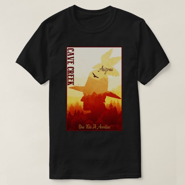 cave creek arizona wild west town T-Shirt (Design Front)