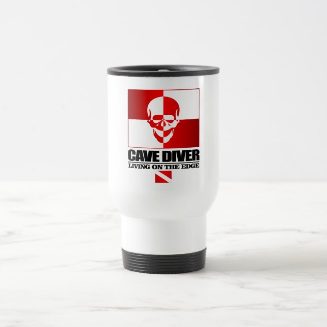 Cave Diver -Living On The Edge Travel Mug (Center)