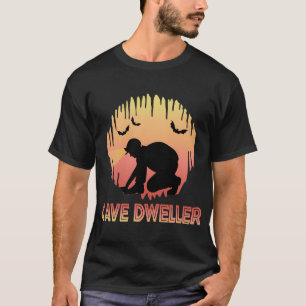 Cave Dweller - Caver Spelunking Speleology T-Shirt