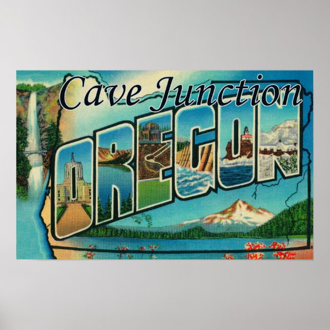 Cave Junction, Oregon - Large Letter Scenes Poster (Front)