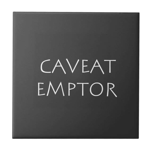 Caveat Emptor Tile (Front)