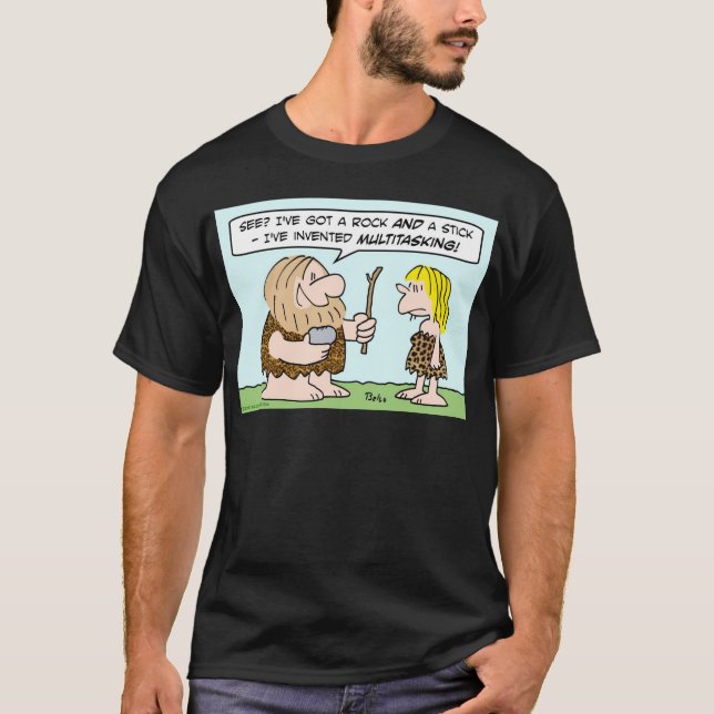 caveman invent multitasking rock stick T-Shirt (Front)