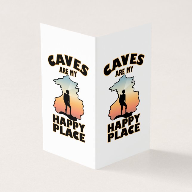 Caves are my Happy Place - Caving (Outside)
