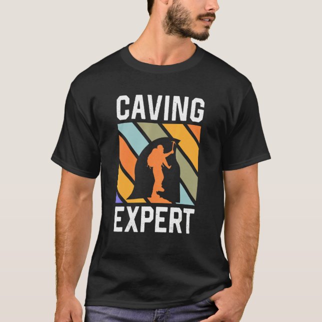 Caving Expert Hobby Explorer Exploring Cave T-Shirt (Front)