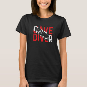 Caving Spelunking Cave Diving Diver Speleology Cav T-Shirt
