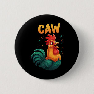 Caw Rooster Chicken Farm Animal Funny Rnyard Lover 6 Cm Round Badge