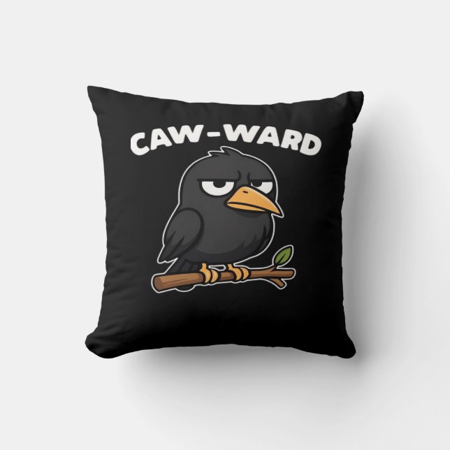 Caw-Ward Funny Quote Cushion (Front)