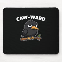 Caw-Ward Funny Quote