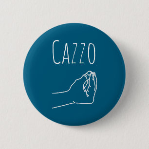 Cazzo Words In Italian Funny Quote Italy Gift  6 Cm Round Badge