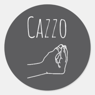 Cazzo Words In Italian Funny Quote Italy Gift Classic Round Sticker