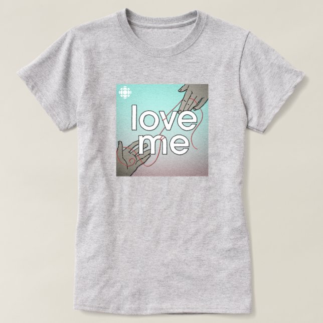 CBC Love Me T-Shirt (Design Front)