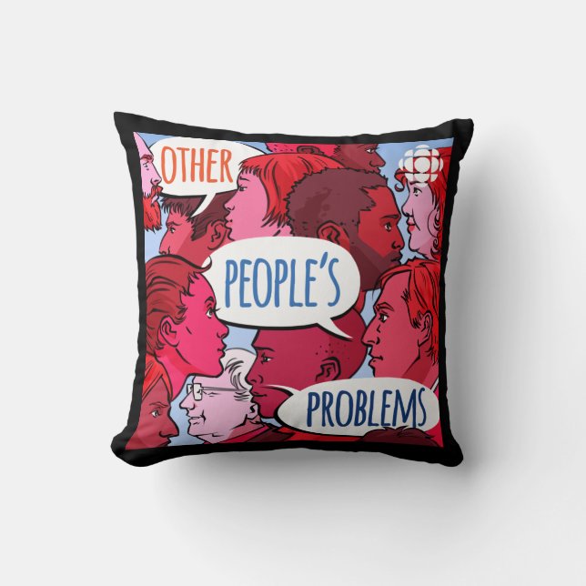 CBC Other People's Problems Cushion (Front)